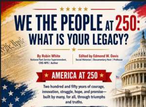 We The People At 250: What Is Your Legacy?