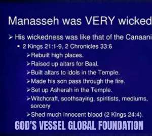 Refrain from the Sins of Manasseh and Save Your Life