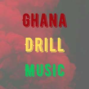 Ghanaian Drill Music: Claiming its rightful origin amidst controversy