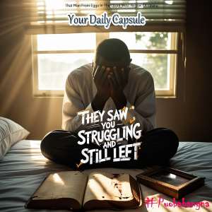Day 7 (July 2025): They Saw You Struggling, and StillLeft