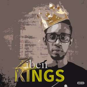 New Music: Kings—Ziben iamZiben