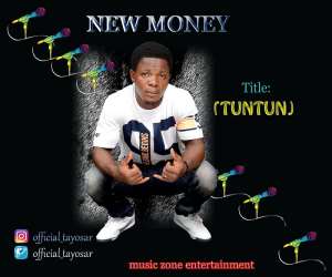 Song Release: New Money - Tuntun