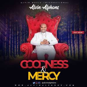 New Music: Goodness And Mercy By Alvin Alphons