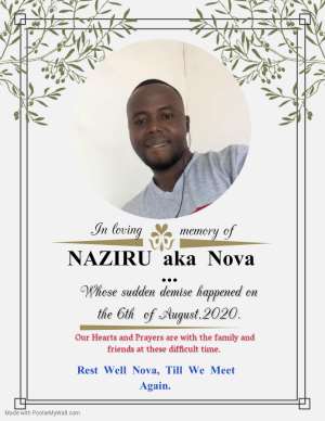 In Loving Memory Of Naziru aka Nova
