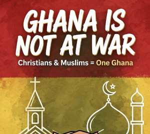 Are Christians And Muslims In Ghana At War?