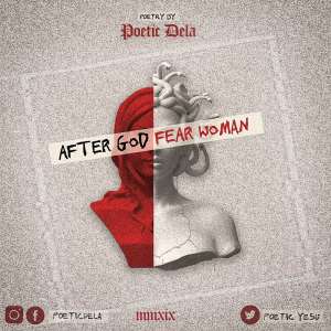 Review Of Poetic Delas After God Fear Woman By Aba Radical
