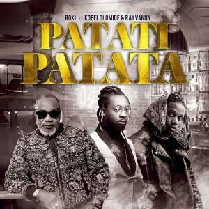 Zimbabwean Star Roki features Koffi Olomide, Rayvanny in new song, Patati Patata