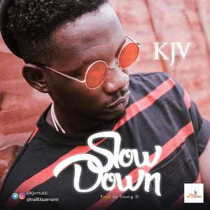 Song Premiere: KJV—Slow Down Prod. By Young D