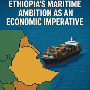 Why the Sea Matters: Ethiopia’s Maritime Ambition as an Economic Imperative
