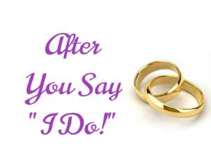 After You Say I Do!