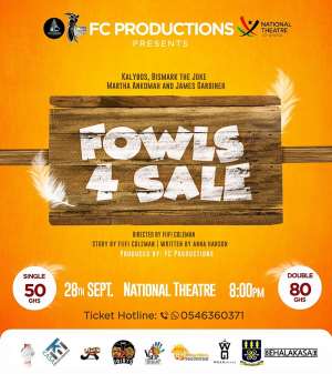 National Theatre, FC Productions To Stage Fowls For Sale Satire