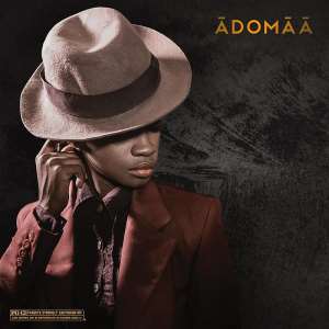 Adomaa Out With Part 2 Of Adomaa Vs dom EP On Aftown