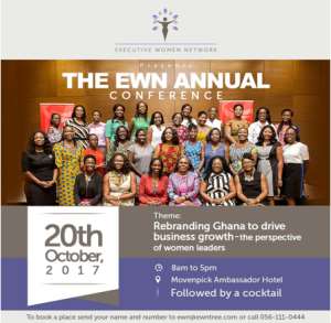 Executive Women Network Announces Launch Of Maiden Conference To Rebrand Ghana For Business Growth