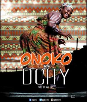 New Music: D City - Onoko Prod. By Ray Inc