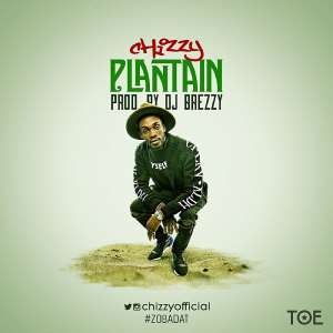 Music: Chizzy Chizzyofficial - Plantain Prod. Dj Breezy