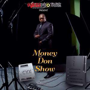 CYX - Money Don Show Prod. Skellybeat