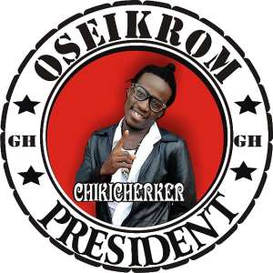 Hiplife Stories:......here Comes The New Oseikrom President, Abusuapanin Chikicherrkerr