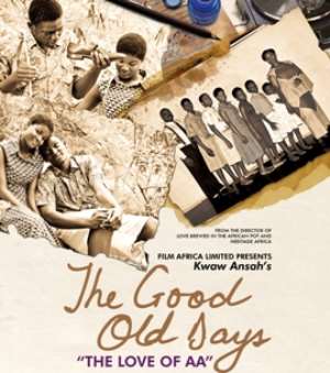The Good Old Days - The Love of AA - another Kwaw Kese classic