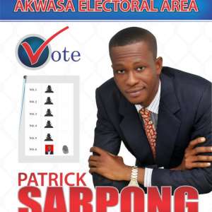 Elect Competent Assembly Members In The District Assembly Elections - Patrick Sarpong Tells Ghanaians
