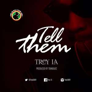 Lyrics to Tell them written by Dumenu Charles Selorm pka Trey LA