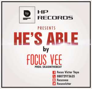 Music: He's Able - Focus Vee FocusVictor