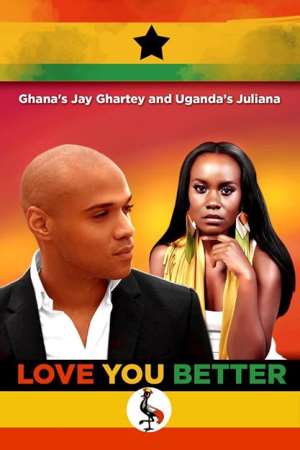 Jay Ghartey Set To Release Love You Better Video