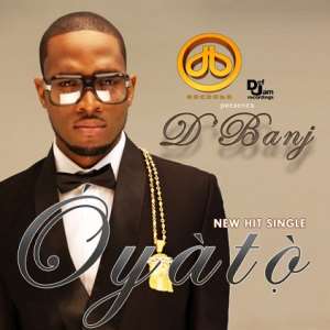 Dbanjs Oyato: The First New Single After The Break Up With Mohits Records