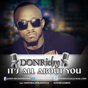 Don Richy Drops New Single Titled ITS ALL ABOUT YOU