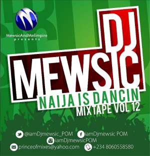 Naija Is Dancing Mix Tape Vol. 12