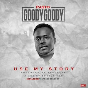 Music: Pasto Goody Goody Pastogoodygoody - Use My Story