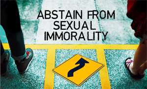 Abstain From Sexual Immorality