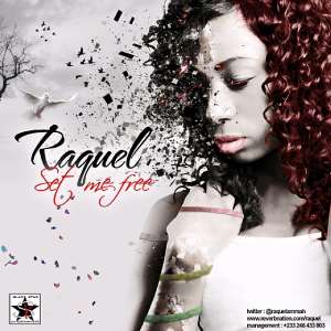 SONGSTRESS RAQUEL RELEASES OFFICIAL THIRD SINGLE 'SET ME FREE'