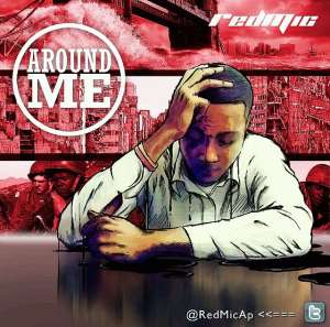 233 Exclusive RedMic - Around Me Prod. By NeL Magnum