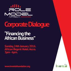 Role Model Africa Hosts Corporate Dialogue On Financing The African Business