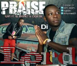 Slam - PRAISE THE LORD ft. illrhymes and OgaSir