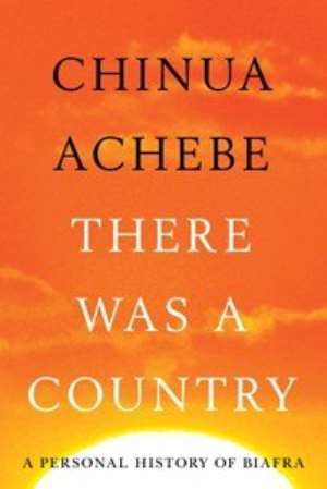 Ugochukwu Ejinkeonye Reviews Chinua Achebe's Book