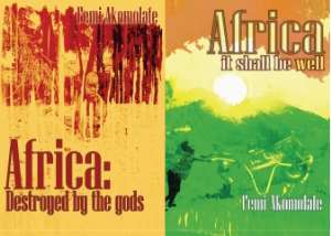 Africa: Destroyed by the gods  Africa: It shall be well digital editions are out