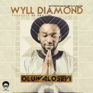 New Music Alert! Wyll Diamond Debuts With 'Oluwaloseyi'