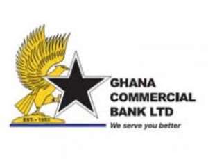 Ghana Commercial Bank to deploy modern systems to enhance service delivery
