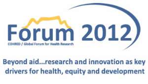 Forum 2012 calls upon countries to maintain support for research and innovation for health...development