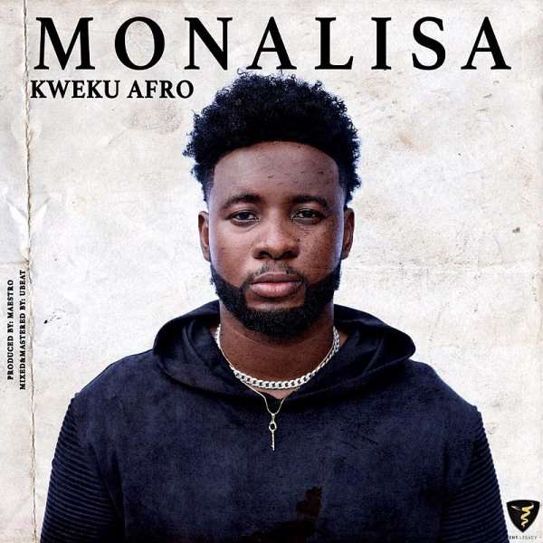 : Kweku Afro simplifies love on his debut single ‘Monalisa’ with Audio & visuals