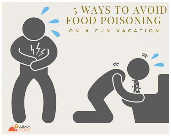 5 Ways To Avoid Food Poisoning On A Fun Vacation