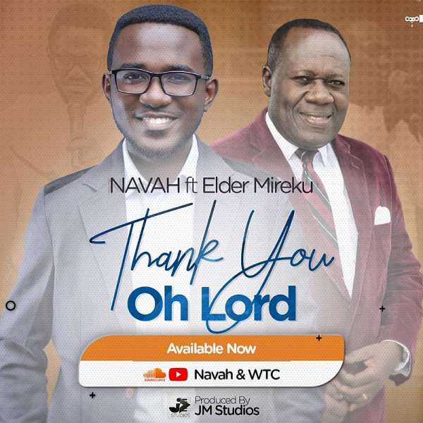 Gospel Artiste Navah Releases Single ‘Thank You Oh Lord’