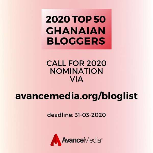 Call for Nomination: 2020 Top 50 Bloggers In Ghana Ranking