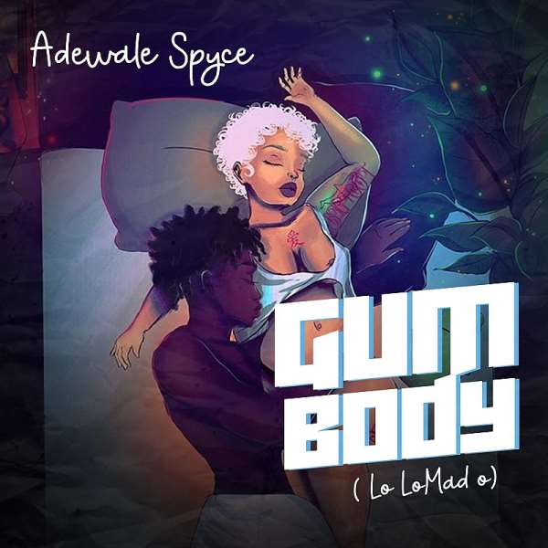 Adewale Spyce Releases New Single Titled