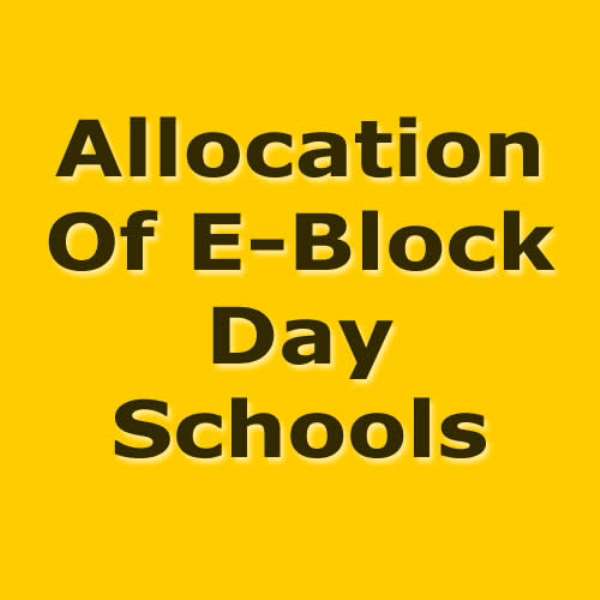 The Allocation Of E-Block Day Schools – Neglect Of Communities Of High Demand?