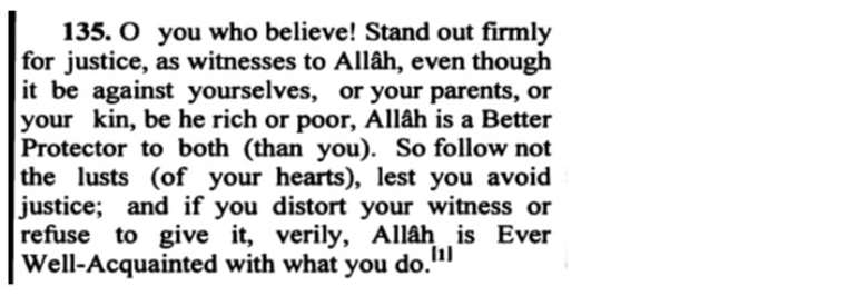 (Al Qur'an 4:135)