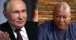 Ukraine war: Im going to Russia to convince President Putin to ceasefire — Mahama