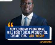 Ato Forson Unveils ‘New Economy’ Blueprint to Reduce Imports, Boost Local Production and Create Jobs