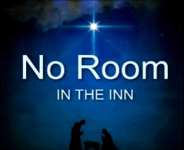 No room in the inn for Baby Jesus and his parents
